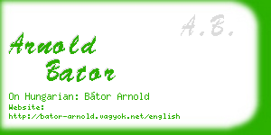 arnold bator business card